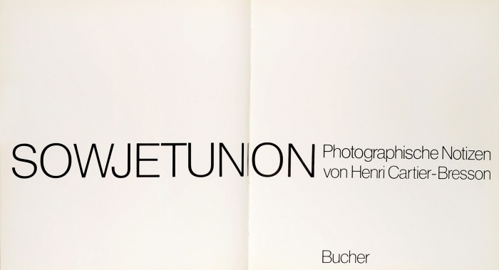 [Фотокнига] Советский Союз. Фотографические заметки Анри-Картье Брессона. [На нем. яз.] Busher, 1973.