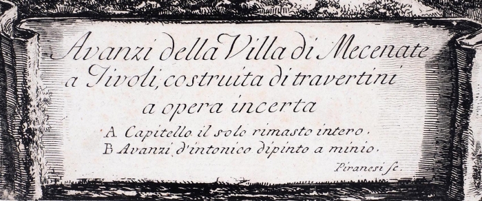 Пиранези Джованни Батиста (Giovanni Battista Piranesi) (1720–1778) «Руины виллы Мецената в Тиволи (Avanzi della Villa di Mecenate a Tivoli)». 1763. Бумага, резец, 52,8x76,5 см (лист).