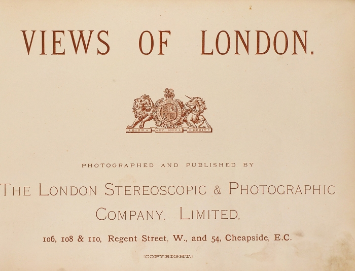 [Альбом фотографий] Фотографические виды Лондона. [Photographic Views of London. На англ. яз.] London: Stereoscopic and Photographic Co, [1880-1900-е гг.].