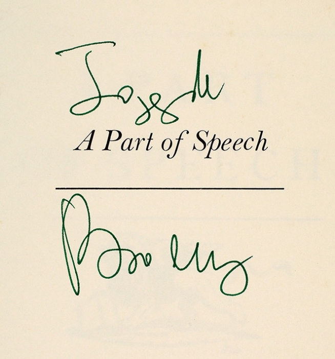 Бродский, И. [автограф]. Часть речи. [Brodsky, J. A part of speech. На англ. яз.]. Нью-Йорк: Farrar, Straus and Giroux, 1987.